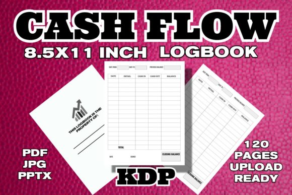 KDP Interior Cash Flow Logbook: A Practical Tool for Organizing Business Finances